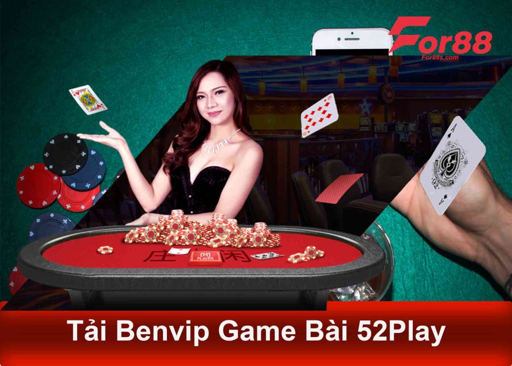 Tải Benvip Game Bài 52Play